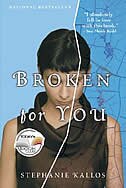 Broken for You by Stephanie Kallos, Paperback | Indigo Chapters