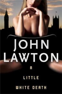 A Little White Death by John Lawton, Paperback | Indigo Chapters