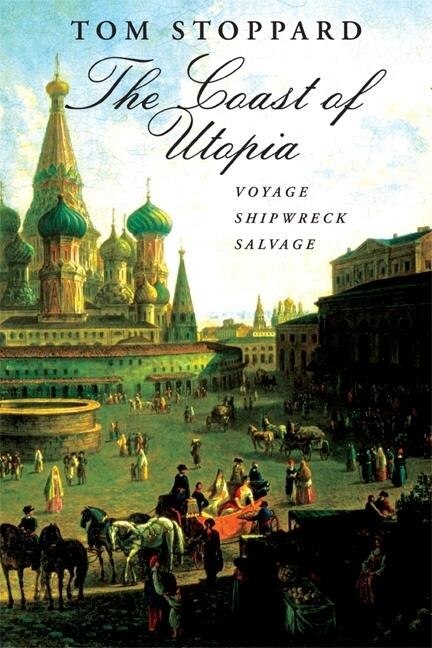 The Coast of Utopia: A Trilogy by Tom Stoppard, Paperback | Indigo Chapters