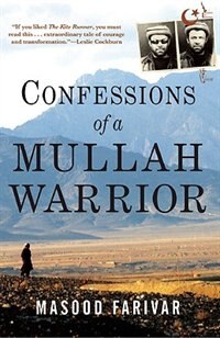 Confessions of a Mullah Warrior by Masood Farivar, Paperback | Indigo Chapters