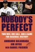 Nobody's Perfect by Armando Galarraga, Paperback | Indigo Chapters