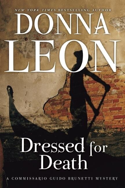 Dressed For Death by Donna Leon, Paperback | Indigo Chapters