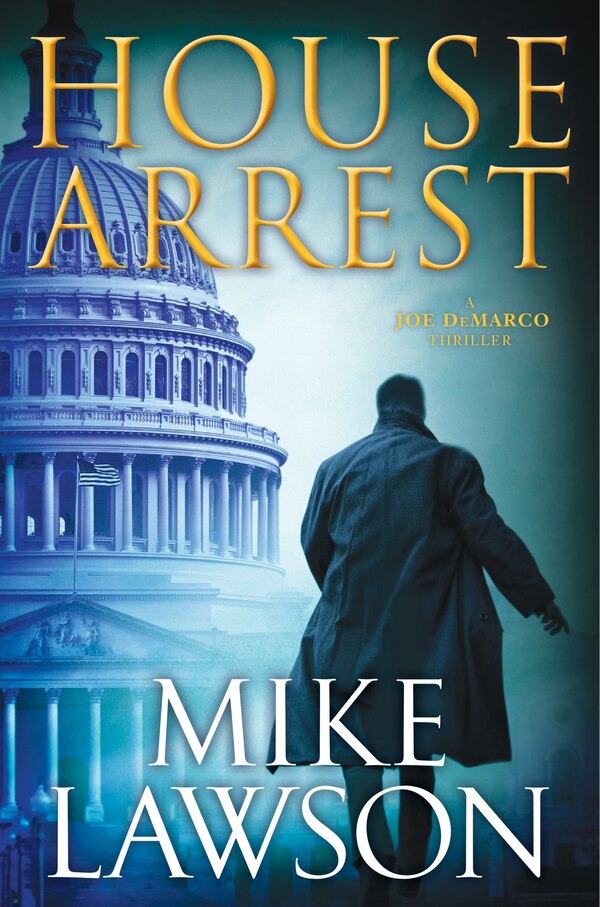 House Arrest by Mike Lawson, Paperback | Indigo Chapters