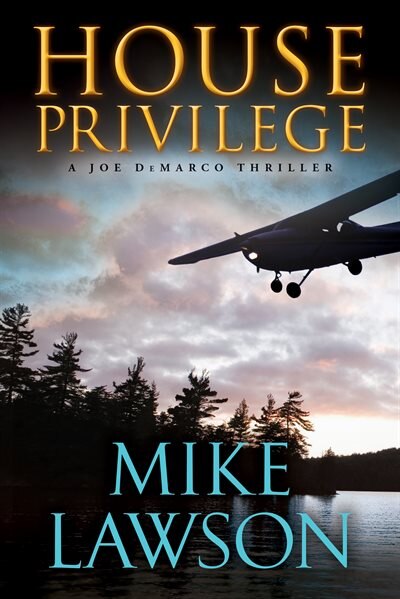 House Privilege by Mike Lawson, Hardcover | Indigo Chapters