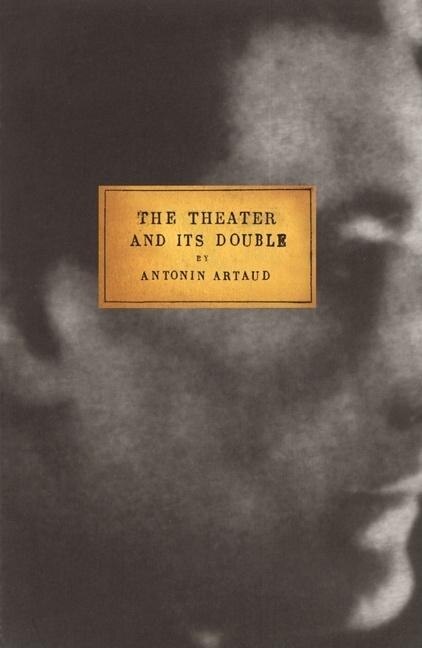 The Theater and Its Double by Antonin Artaud, Paperback | Indigo Chapters