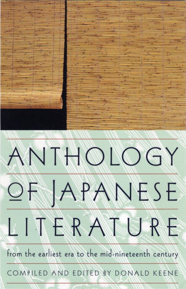 Anthology of Japanese Literature by Donald Keene, Paperback | Indigo Chapters