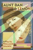 Aunt Dan and Lemon by Wallace Shawn, Paperback | Indigo Chapters