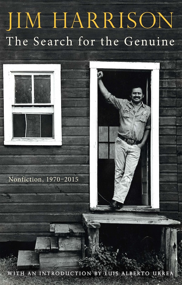 Search for the Genuine The by Jim Harrison, Paperback | Indigo Chapters