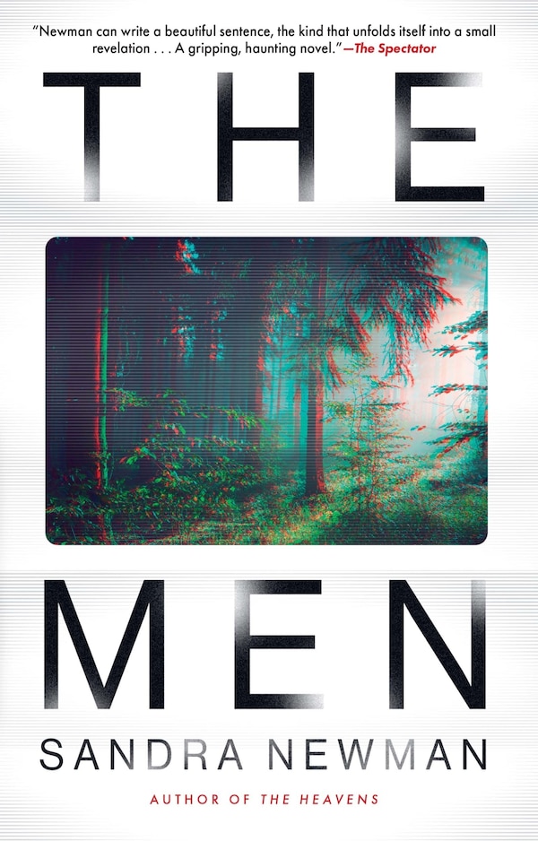 The Men by Sandra Newman, Paperback | Indigo Chapters