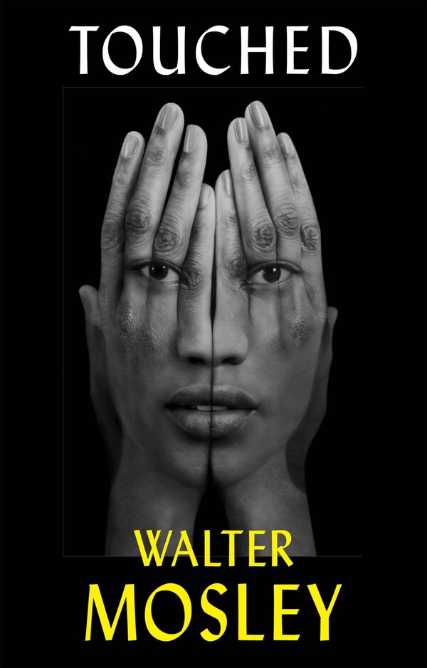 Touched by Walter Mosley, Hardcover | Indigo Chapters