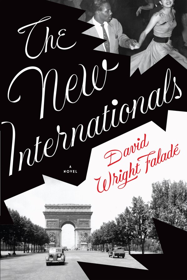 The New Internationals by David Wright Faladé, Hardcover | Indigo Chapters