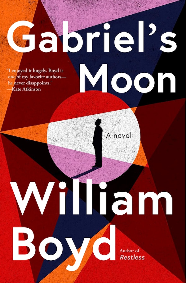 Gabriel's Moon by William Boyd, Hardcover | Indigo Chapters