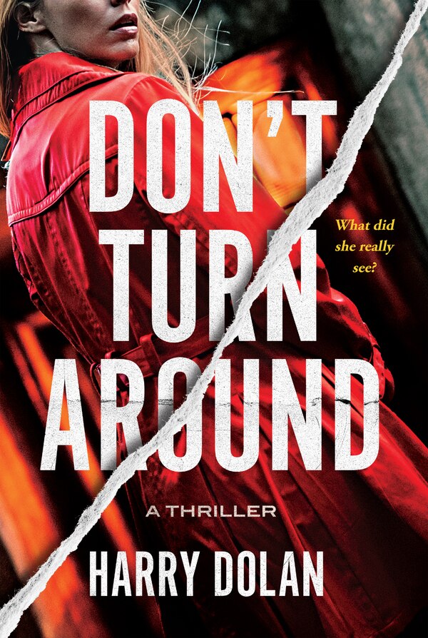 Don't Turn Around by Harry Dolan, Paperback | Indigo Chapters