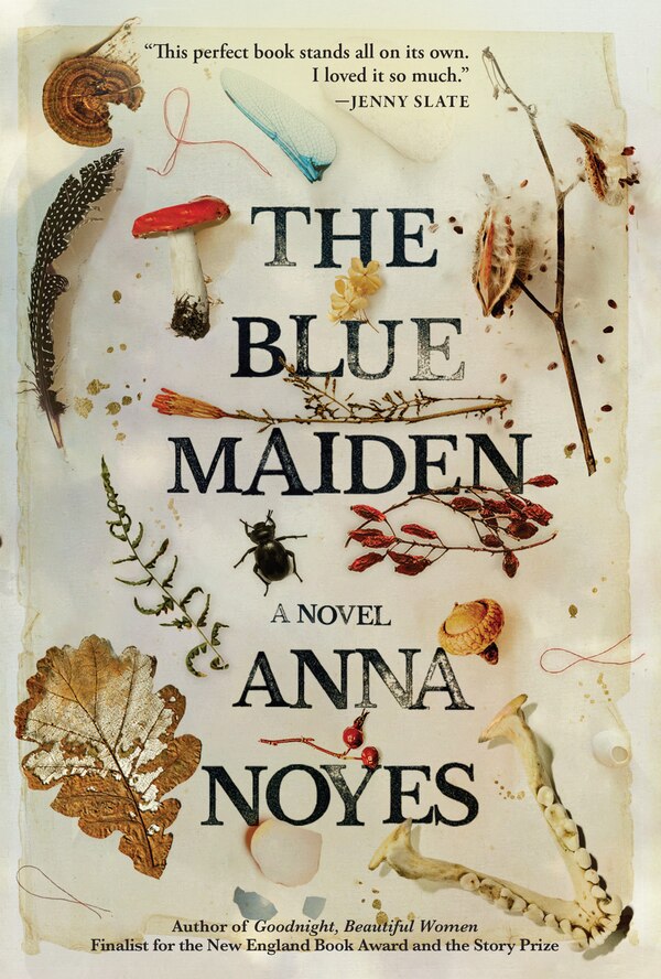 The Blue Maiden by Anna Noyes, Paperback | Indigo Chapters