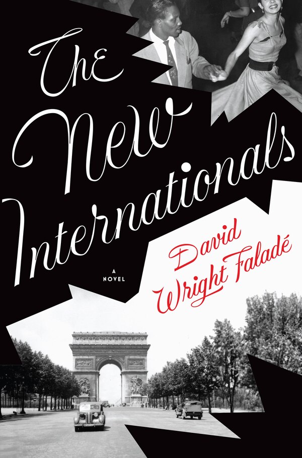 The New Internationals by David Wright Faladé, Paperback | Indigo Chapters