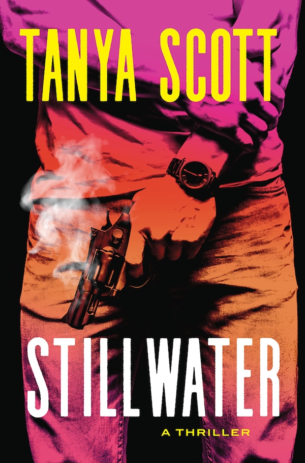 Stillwater by Tanya Scott, Paperback | Indigo Chapters