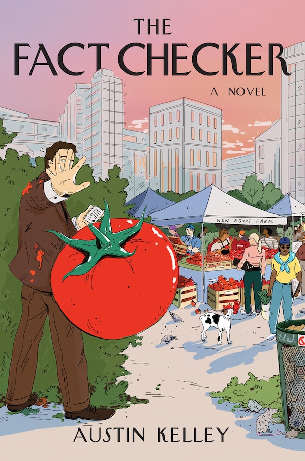 The Fact Checker by Austin Kelley, Paperback | Indigo Chapters