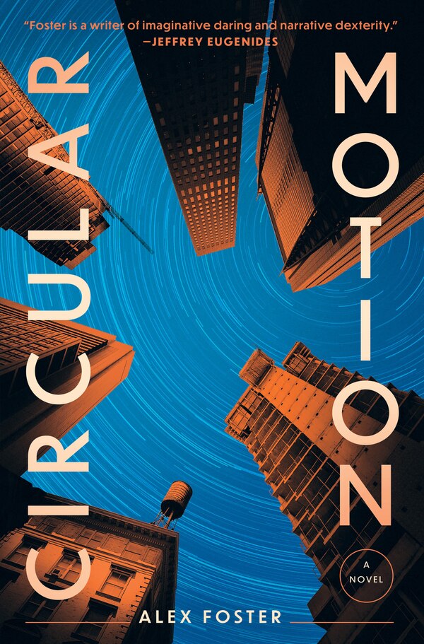 Circular Motion by Alex Foster, Paperback | Indigo Chapters