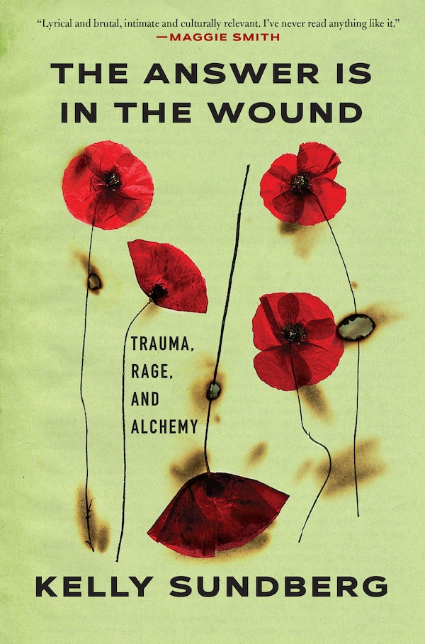 The Answer Is in the Wound by Kelly Sundberg, Paperback | Indigo Chapters