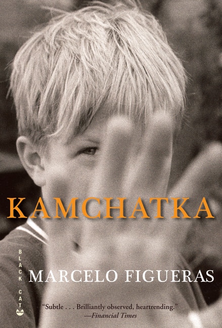 Kamchatka by Marcelo Figueras, Paperback | Indigo Chapters