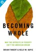 Becoming Whole by Brian Fikkert, Paperback | Indigo Chapters