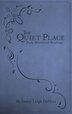The Quiet Place by Nancy DeMoss Wolgemuth, Leather/Fine Binding | Indigo Chapters