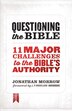 QUESTIONING THE BIBLE by Jonathan Morrow, Paperback | Indigo Chapters