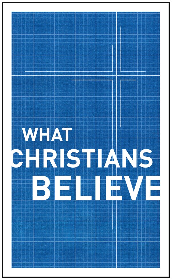 What Christians Believe by Publishers Moody, Paperback | Indigo Chapters