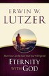 How You Can Be Sure You Will Spend Eternity With God by Erwin W Lutzer, Paperback | Indigo Chapters