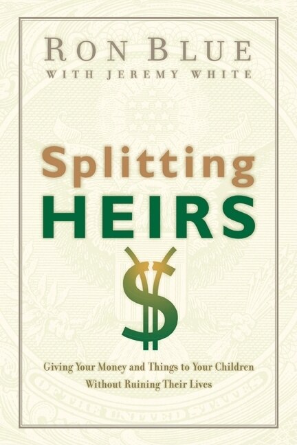 Splitting Heirs by Ron Blue, Paperback | Indigo Chapters