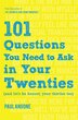 101 Questions You Need to Ask in Your Twenties by Paul Angone, Paperback | Indigo Chapters