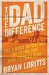 The Dad Difference by Bryan Loritts, Paperback | Indigo Chapters