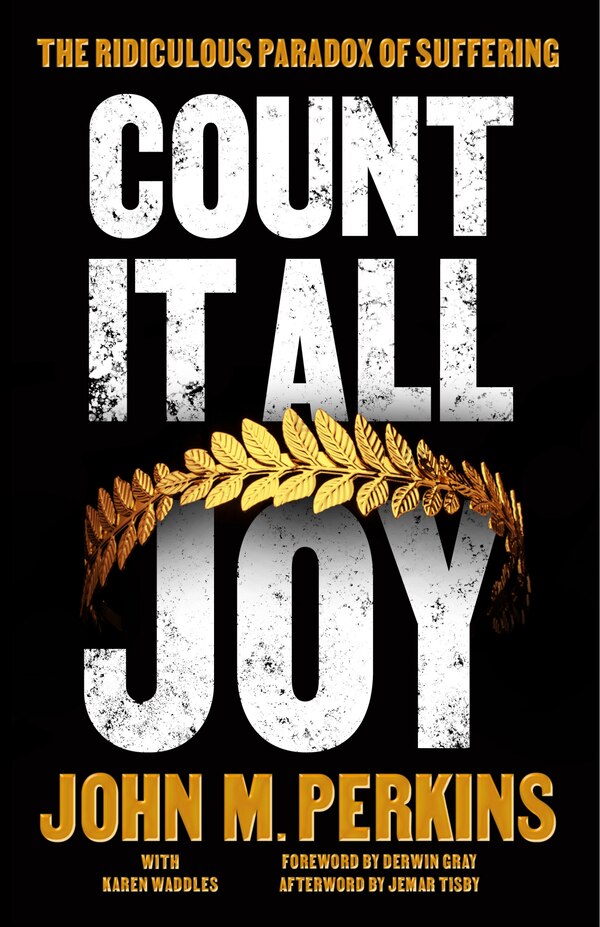 Count it All Joy by John M Perkins, Paperback | Indigo Chapters