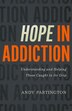 Hope in Addiction by Andy Partington, Paperback | Indigo Chapters