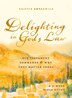 Delighting in God's Law by Kristie Anyabwile, Paperback | Indigo Chapters