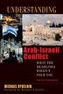 Understanding the Arab-Israeli Conflict by Michael Rydelnik, Paperback | Indigo Chapters