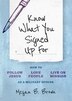 Know What You Signed Up for by Megan B. Brown, Paperback | Indigo Chapters