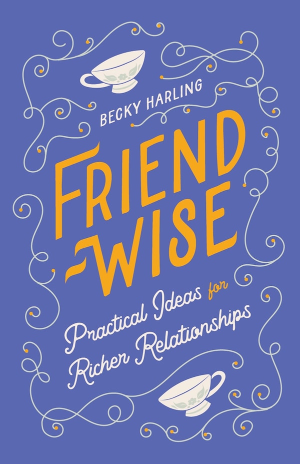 Friend-Wise by Becky Harling, Paperback | Indigo Chapters