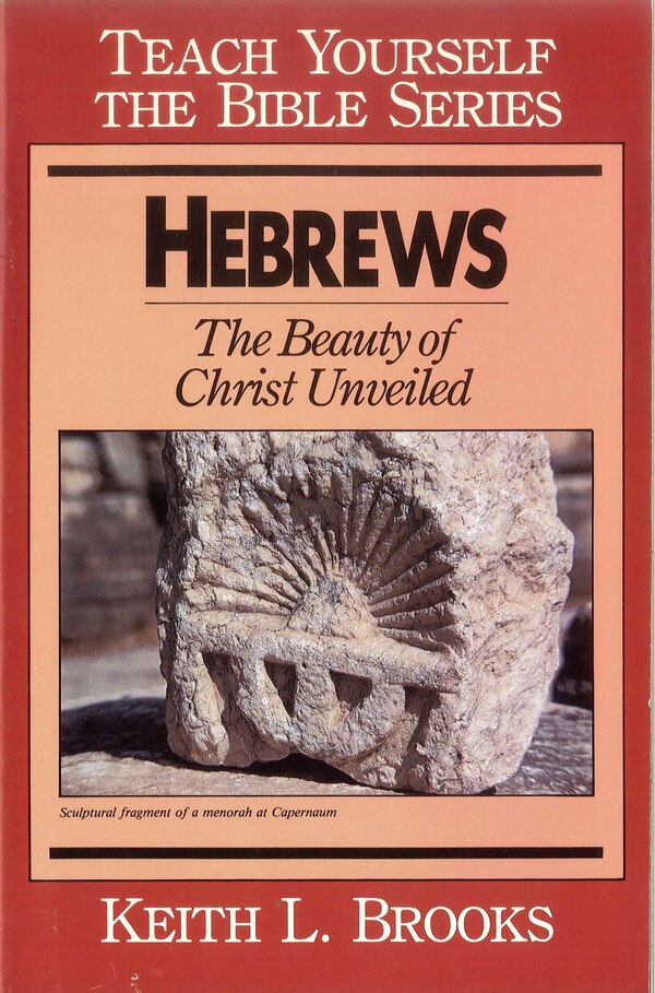 Hebrews by Keith L Brooks, Paperback | Indigo Chapters