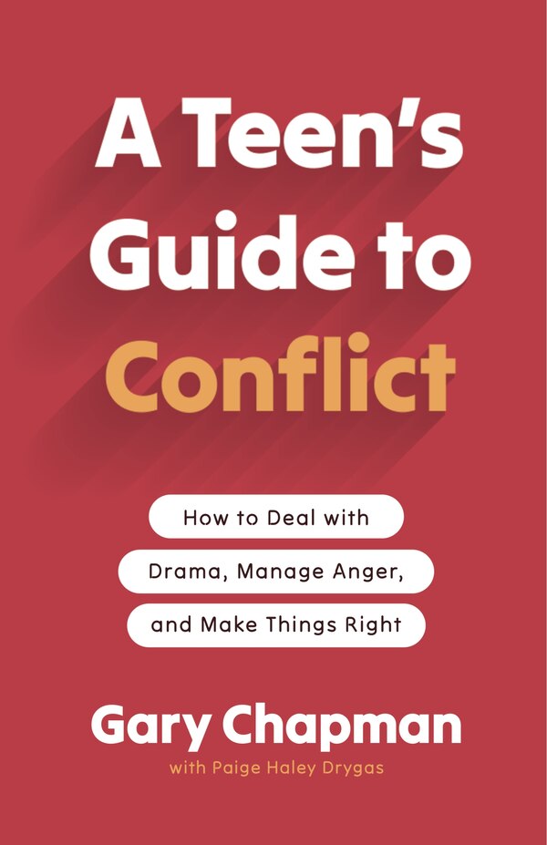 A Teen's Guide to Conflict by Gary Chapman, Paperback | Indigo Chapters