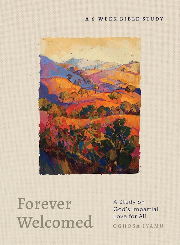 Forever Welcomed by Oghosa Iyamu, Paperback | Indigo Chapters