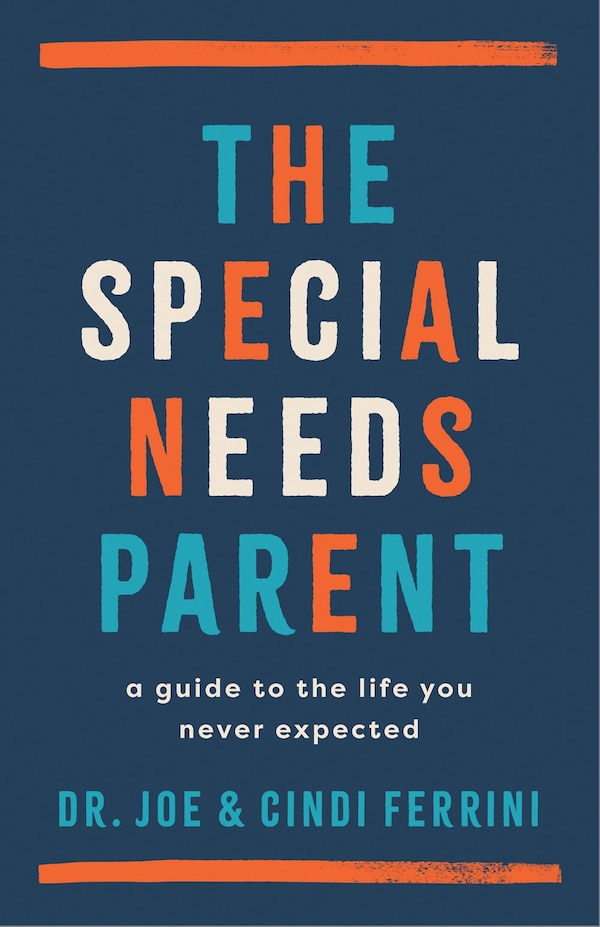 The Special Needs Parent by Joe Ferrini, Paperback | Indigo Chapters