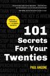 101 Secrets For Your Twenties by Paul Angone, Paperback | Indigo Chapters