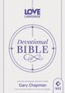 The Love Language Devotional Bible by Gary Chapman, Paper over Board | Indigo Chapters