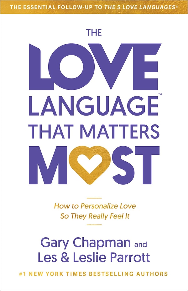 The Love Language That Matters Most by Gary Chapman, Paperback | Indigo Chapters