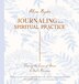 Journaling as a Spiritual Practice by Allison Byxbe, Paperback | Indigo Chapters