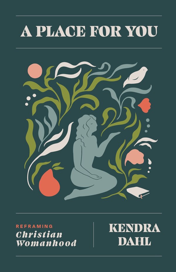 A Place for You by Kendra Dahl, Paperback | Indigo Chapters