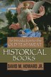 An Introduction To The Old Testament Historical Books by David M Howard Jr, Perfect | Indigo Chapters
