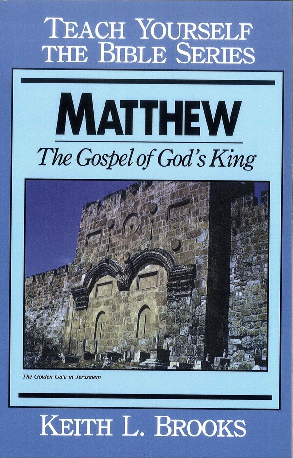 Matthew- Teach Yourself the Bible Series by Keith L Brooks, Paperback | Indigo Chapters