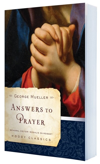 Answers To Prayer by George Mueller, Paperback | Indigo Chapters
